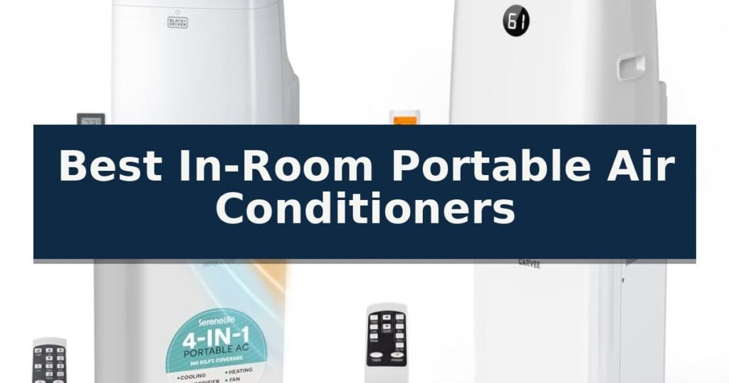 Best In-Room Portable Air Conditioners