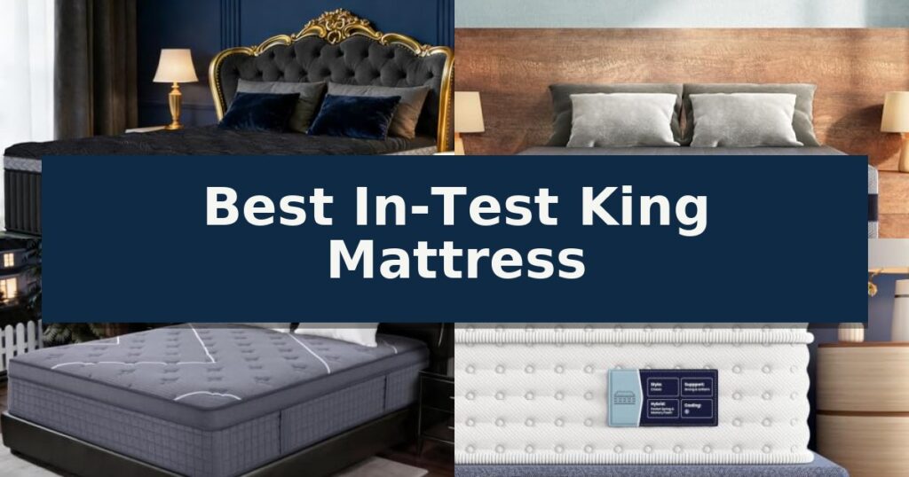 Best In-Test King Mattress