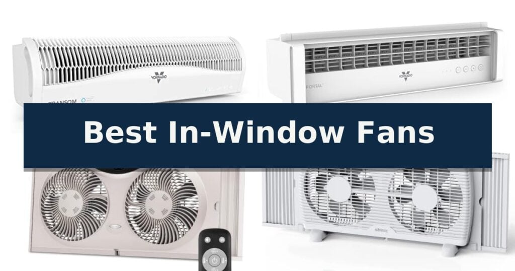 Best In-Window Fans