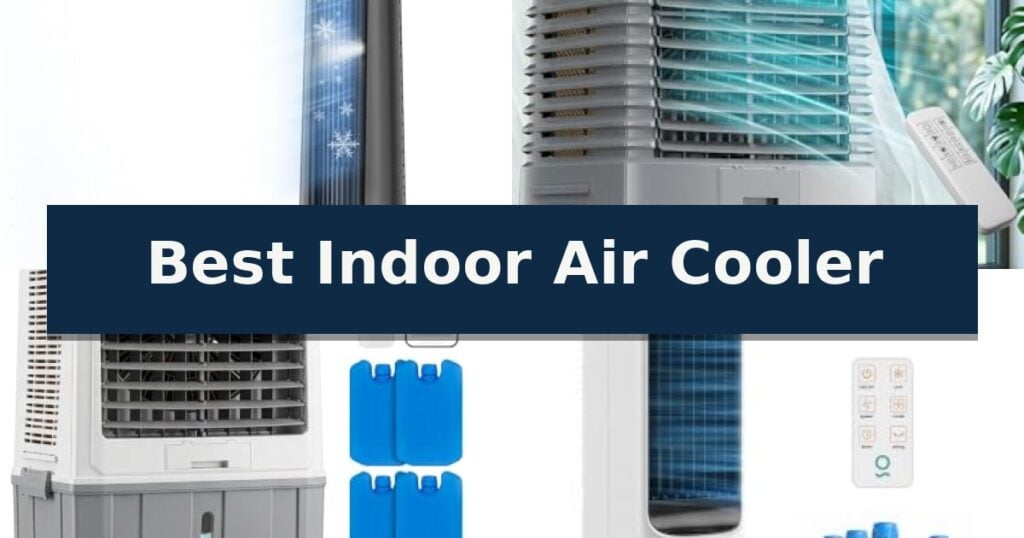 Best Indoor Air Cooler