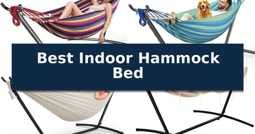 Best Indoor Hammock Bed