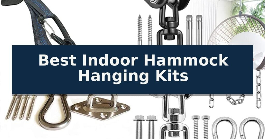 Best Indoor Hammock Hanging Kits