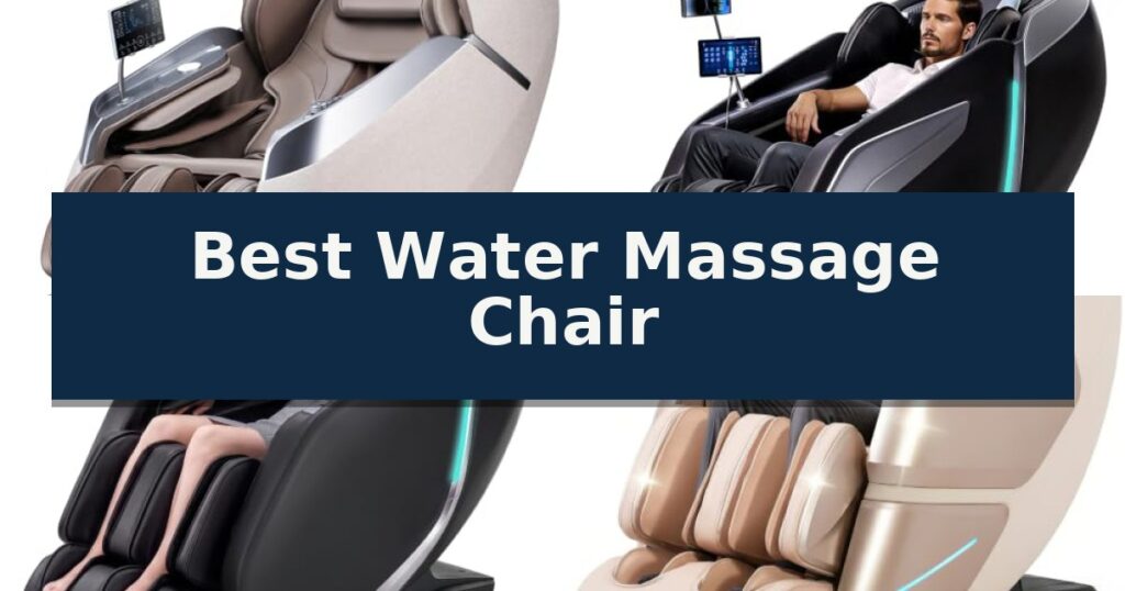 Best Water Massage Chair